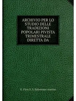 ARCHIVIO PER LO STUDIO DELLE TRADIZIO