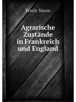 Agrarische Zustande in Frankreich und