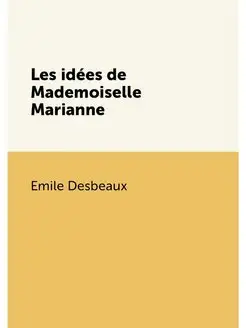 Les idées de Mademoiselle Marianne