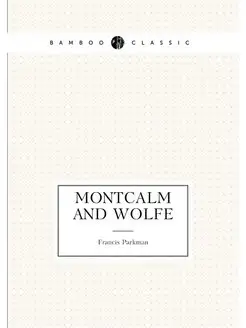 Montcalm and Wolfe