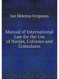 Manual of International Law for the U