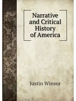 Narrative and Critical History of Ame