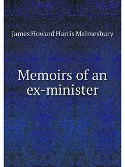 Memoirs of an ex-minister