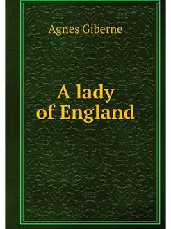 A lady of England