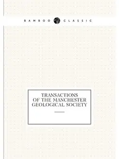 Transactions of the Manchester Geological Society