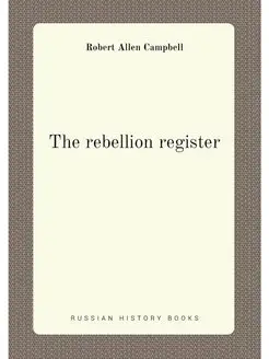 The rebellion register