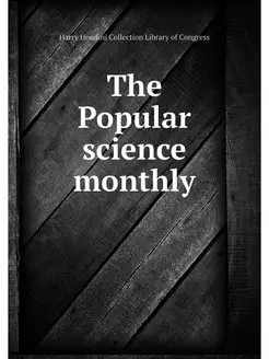 The Popular science monthly