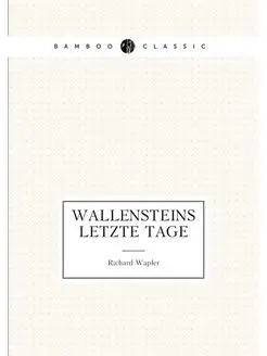 Wallensteins letzte Tage