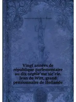 Vingt annees de republique parlementa