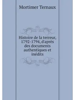 Histoire de la terreur, 1792-1794, d'