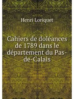 Cahiers de doleances de 1789 dans le