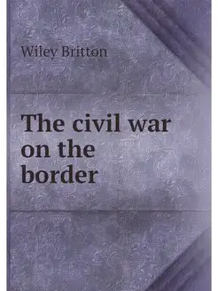 The civil war on the border