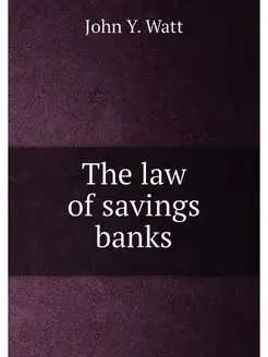 The law of savings banks