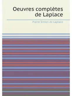 Oeuvres complètes de Laplace