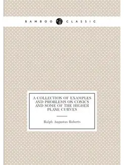 A collection of examples and problems on conics and