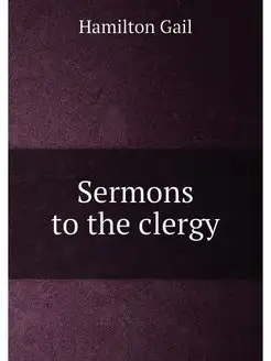 Sermons to the clergy