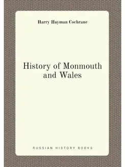 History of Monmouth and Wales