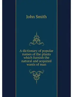 A dictionary of popular names of the