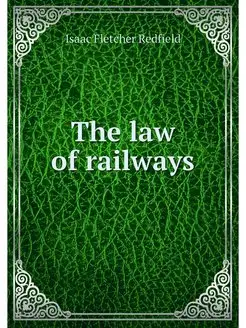 The law of railways