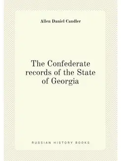 The Confederate records of the State