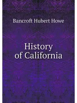 History of California