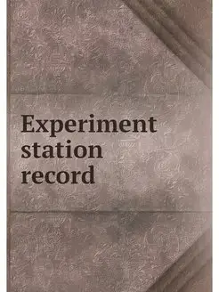 Experiment station record