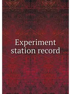 Experiment station record