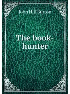 The book-hunter