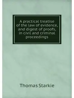 A practical treatise of the law of ev