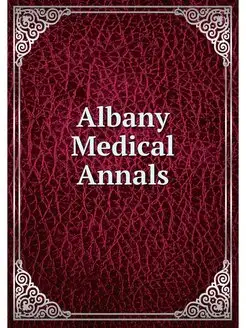 Albany Medical Annals