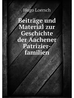 Beitrage und Material zur Geschichte