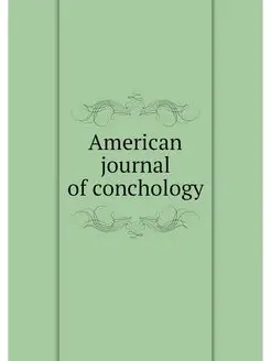 American journal of conchology