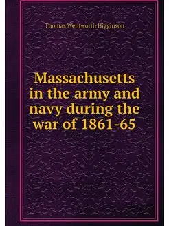 Massachusetts in the army and navy du