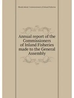 Annual report of the Commissioners of