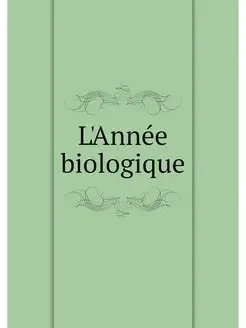 L'Annee biologique