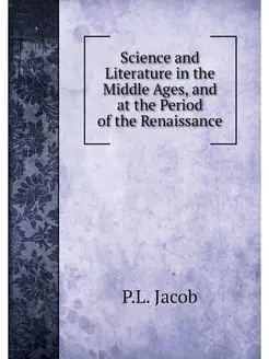 Science and Literature in the Middle