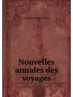 Nouvelles annales des voyages