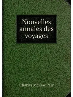 Nouvelles annales des voyages