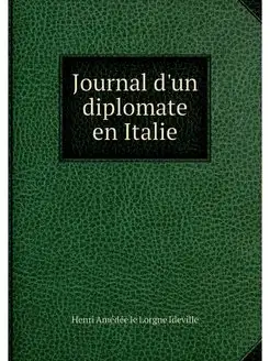 Journal d'un diplomate en Italie