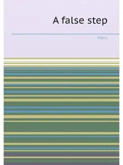 A false step