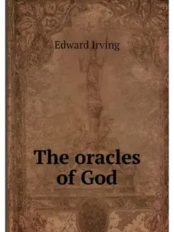 The oracles of God