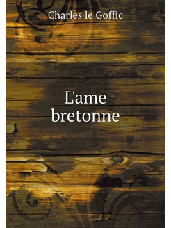 L'ame bretonne