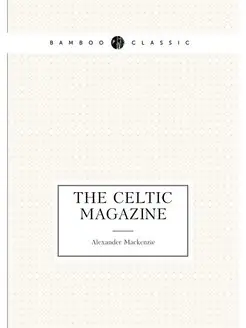 THE CELTIC MAGAZINE