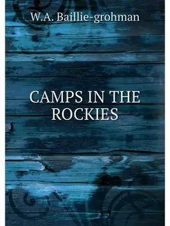 CAMPS IN THE ROCKIES