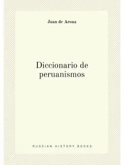 Diccionario de peruanismos