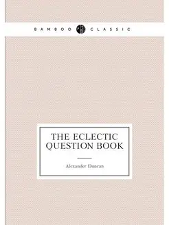 The Eclectic Question Book