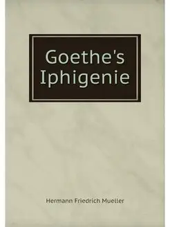 Goethe's Iphigenie