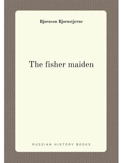 The fisher maiden