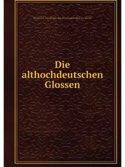 Die althochdeutschen Glossen