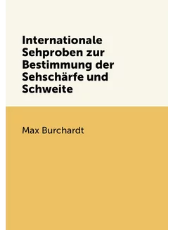 Internationale Sehproben zur Bestimmung der Sehschär